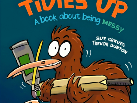 Behaviour Matters: Kiwi Tidies Up - A book about being messy For Discount