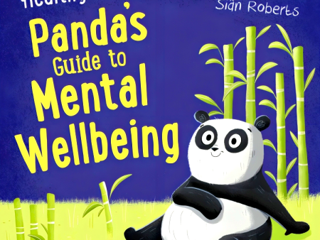 Healthy Habits: Panda s Guide To Mental Wellbeing Hot on Sale